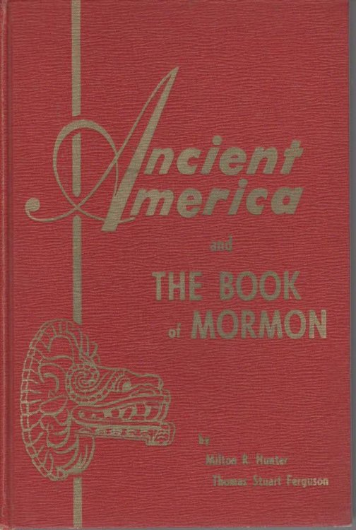Ancient America and the Book of Mormon