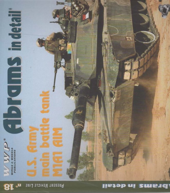 Abrams in detail. U.S. Army main battle tank M1A1 AIM (WWP Present Vehicle Line No. 18)