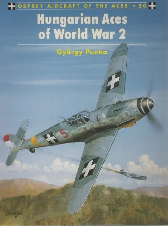 HUNGARIAN ACES OF WORLD WAR 2