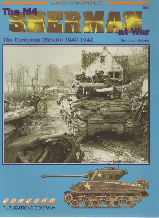 M4 SHERMAN AT WAR The European Theatre