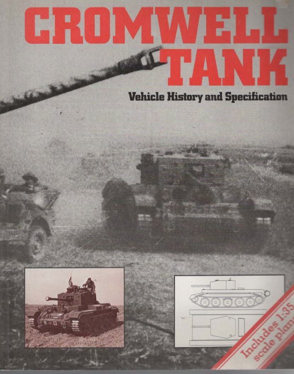 THE CROMWELL TANK - VEHICLE HISTORY AND SPECIFICATION