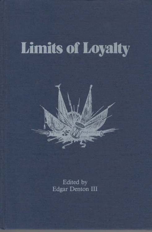 LIMITS OF LOYALTY