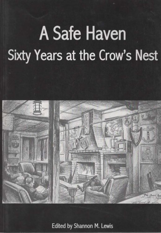 A Safe Haven: Sixty Years at the Crow's Nest