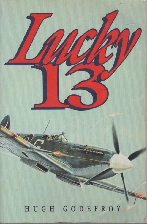 LUCKY 13 (CANADIANS IN BATTLE SERIES)