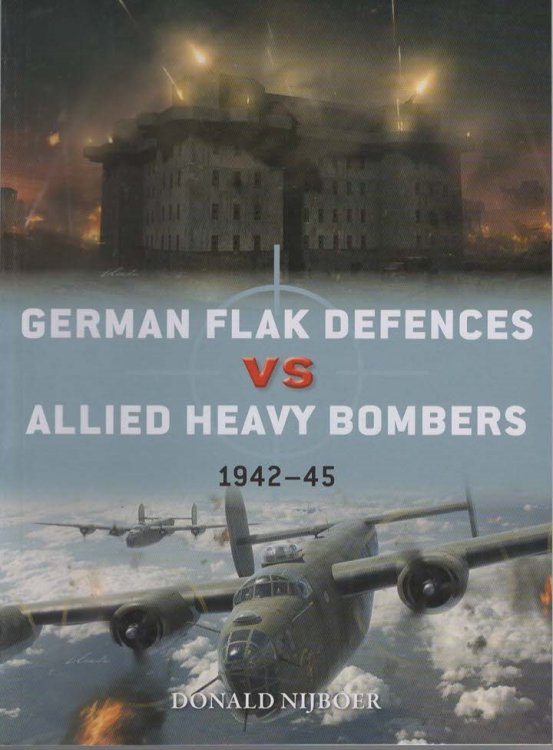 GERMAN FLAK DEFENCES VS ALLIED HEAVY BOMBERS 194245