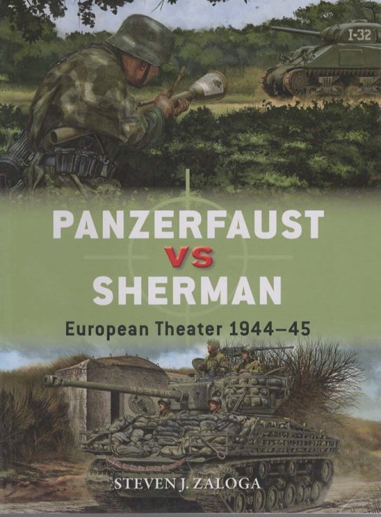 PANZERFAUST VS SHERMAN European Theater 194445