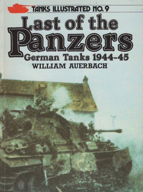 LAST OF THE PANZERS German Tanks, 1944-45