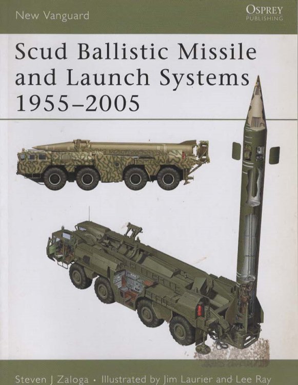 SCUD BALLISTIC MISSILE AND LAUNCH SYSTEMS 19552005