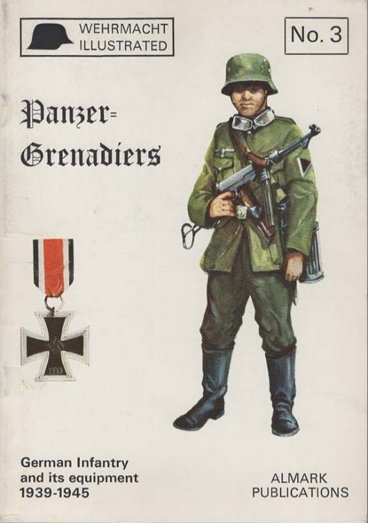 Panzer-Grenadiers German Infantry And Its Equipment (Almark No.3)