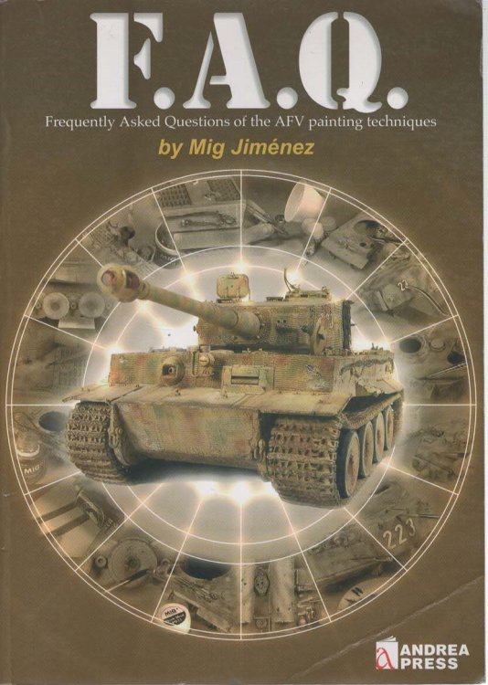 F. A. Q. Frequently Asked Questions on AFV Painting Techniques