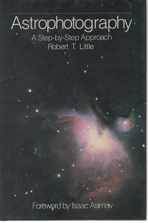 ASTROPHOTOGRAPHY A Step-By-Step Approach