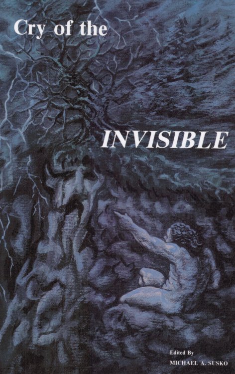 Cry of the Invisible: Writings from the Homeless and Survivors of Psychiatric Hospitals (SIGNED)