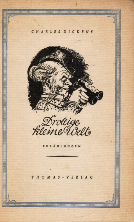 Drollige Kleine Welt: Drei Erzhlungen