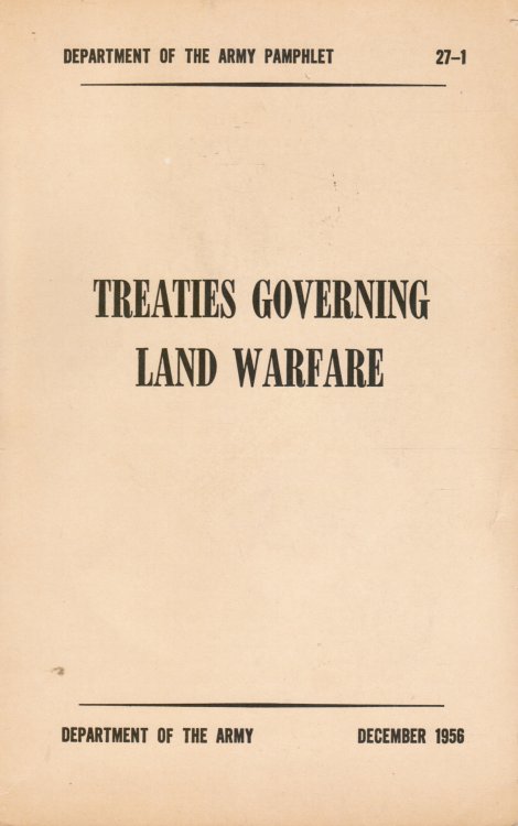 Treaties Governing Land Warfare