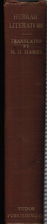 Hebraic Literature: Translations From The Talmud Midrashim And Kabbala
