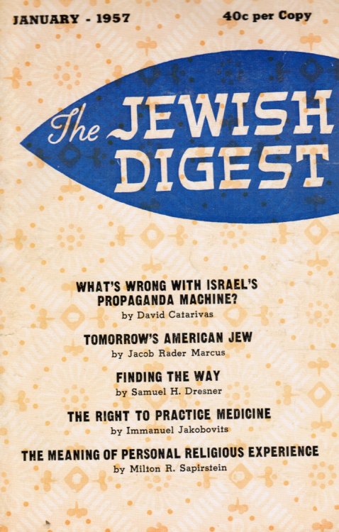 The Jewish Digest: January 1957 Immanuel Jakobovits, Samuel Dresner, David Catariva, Sapirstein