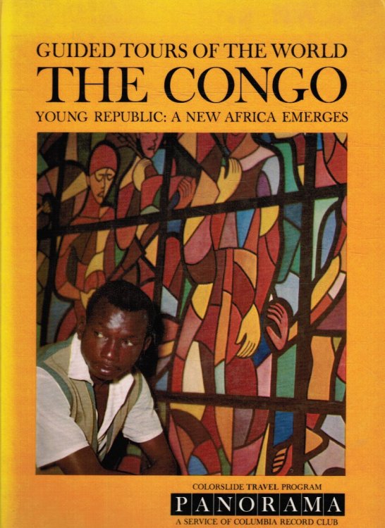 A Colorslide Tour Of The Congo: Young Republic: A New Africa Emerges