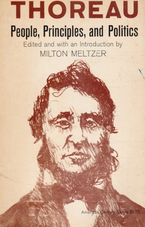 Thoreau: People, Principles and Politics