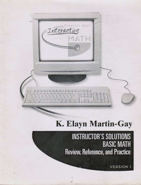 Instructor's Solutions: Basic Math - Review, Reference and Practice