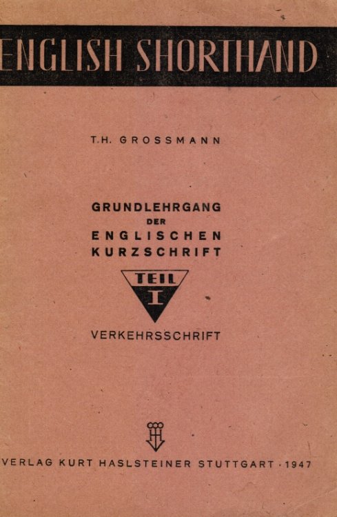 English Shorthand: Grundlehrgang Der Englischen Kurzschrift