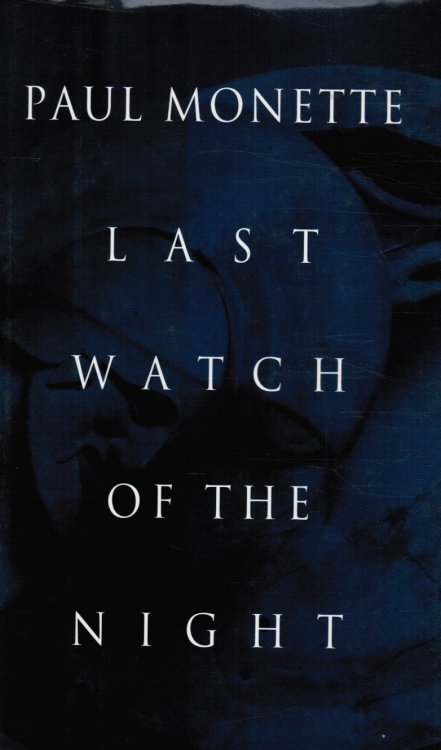 Last Watch Of The Night: Essays Too Personal And Otherwise