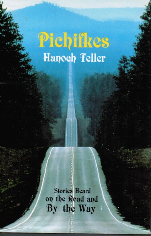 Pichifkes: Stories Heard on the Road and by the Way (SIGNED)
