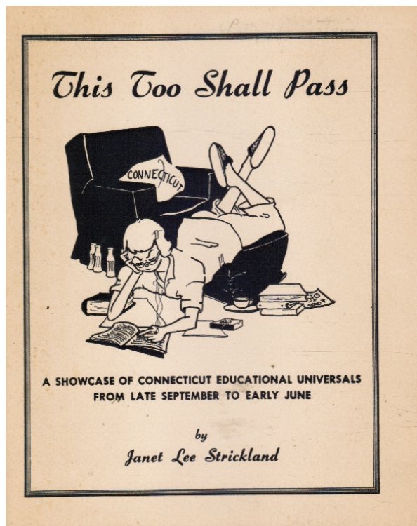This Too Shall Pass: a Showcase of Connecticut Educational Universals from Late September to Early June