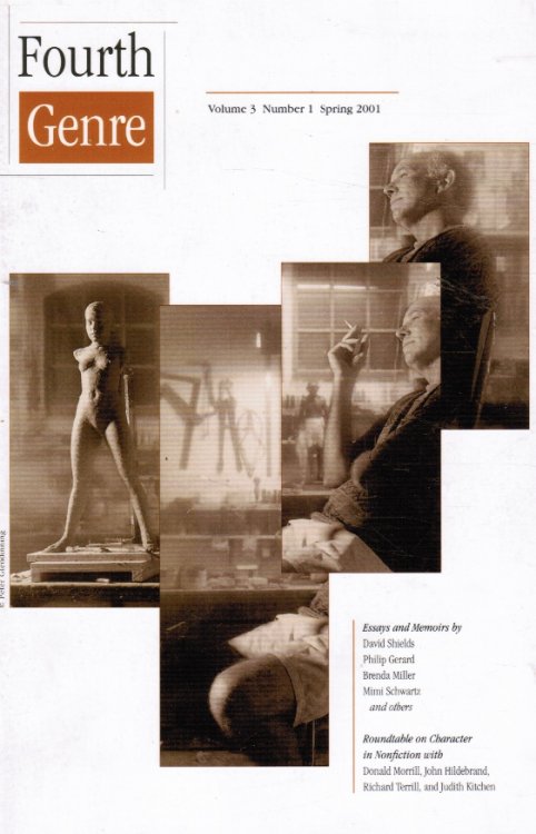 Fourth Genre: Explorations in Nonfiction: Volume 3, Number 1, Spring 2001