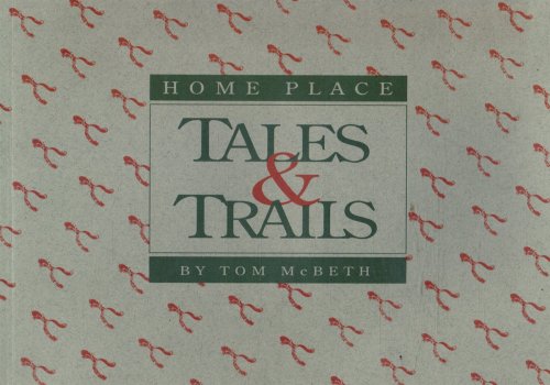 Home Place Tales & Trails