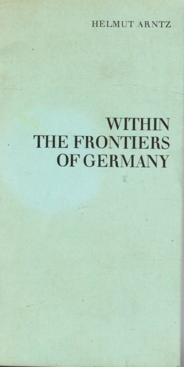 Within the Frontiers of Germany
