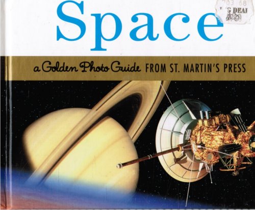 Space: a Golden Photo Guide