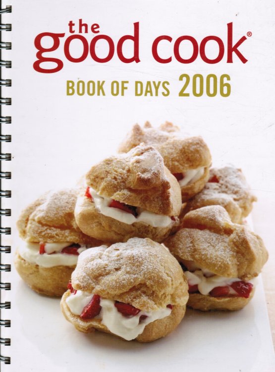 The Good Cook: Book of Days 2006