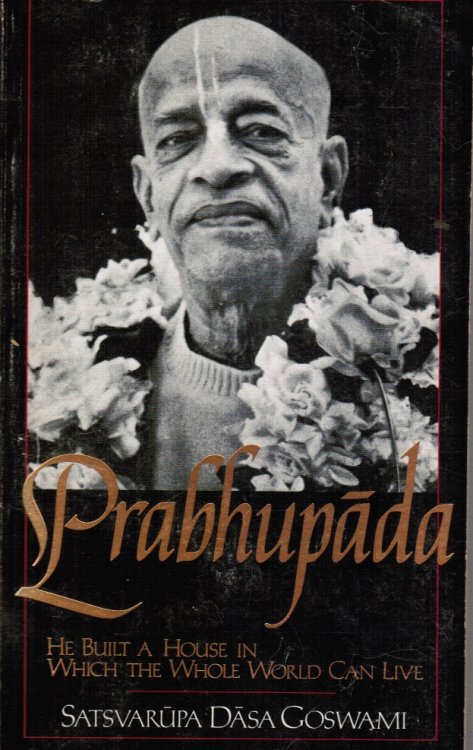 Prabhupada: He Built a House in Which the Whole World Can Live