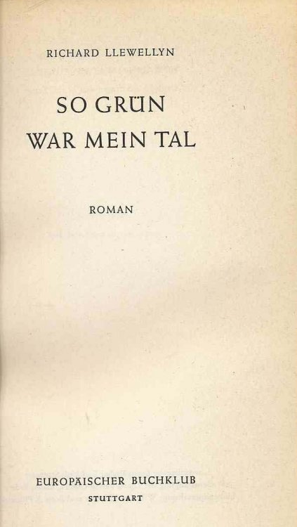 So Grun War Mein Tal: How Green Was My Valley