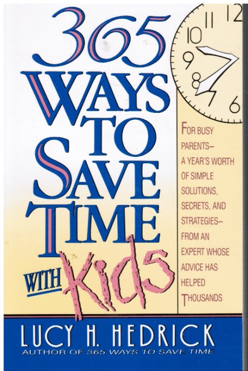 365 Ways to Save Time With Kids