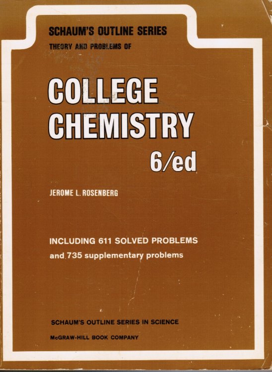 Schaum's Outline of Theory and Problems of College Chemistry