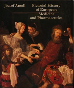Pictorial History of European Medicine and Pharmaceutics
