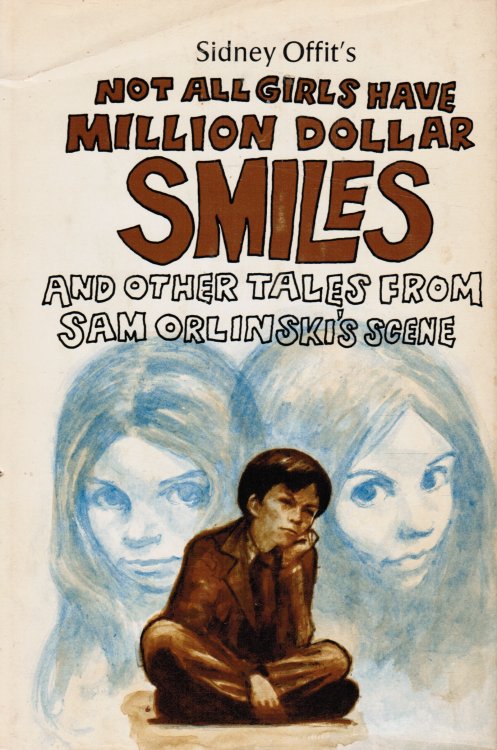 Not all Girls Have Million Dollar Smiles and Other Tales from Sam Orlinski's Scene (Signed by Author)