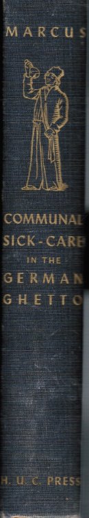 Communal Sick-Care in the German Ghetto