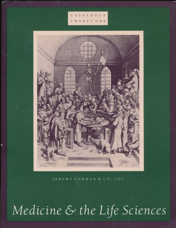 Medicine & the Life Sciences: Catalogue Twenty One (21)
