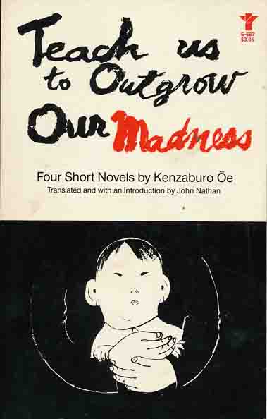 Teach Us to Outgrow Our Madness - Four Short Novels Author Photo Included
