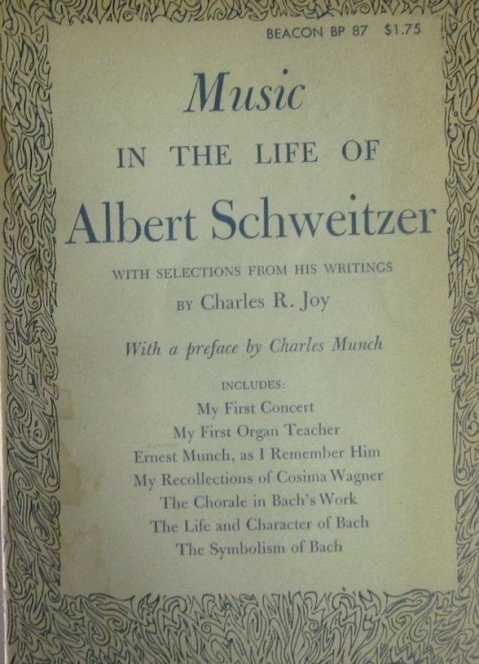 Music in the Life of Albert Schweitzer