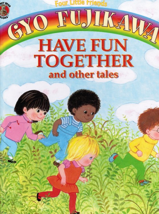 Have Fun Together and Other tales, Four Little Friends
