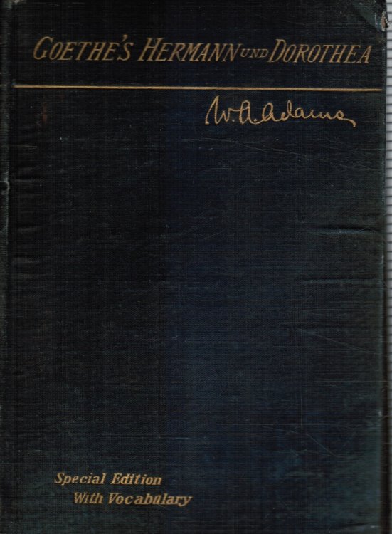 Goethe's Hermann Und Dorothea with Introduction, Notes and Vocabulary