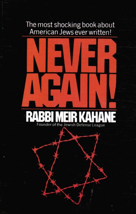 NEVER AGAIN: a Program for Survival