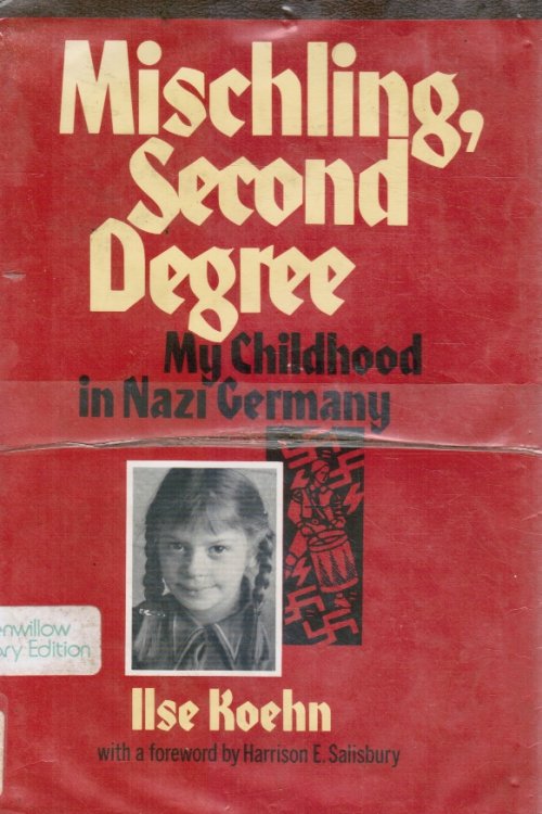 Mischling, Second Degree - My Childhood in Nazi Germany