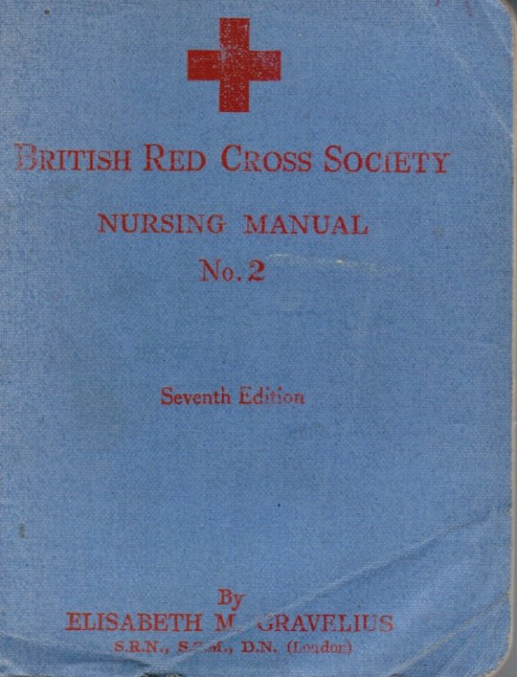 British Red Cross Society Nursing Manual: No.2