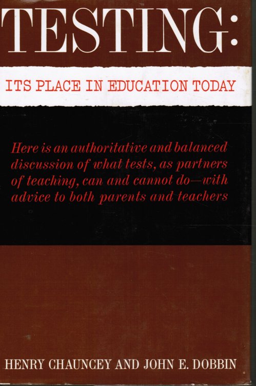 Testing: it's Place in Education Today