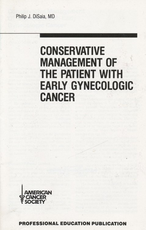 Conservative Management of the Patient with Early Gynecologic Cancer