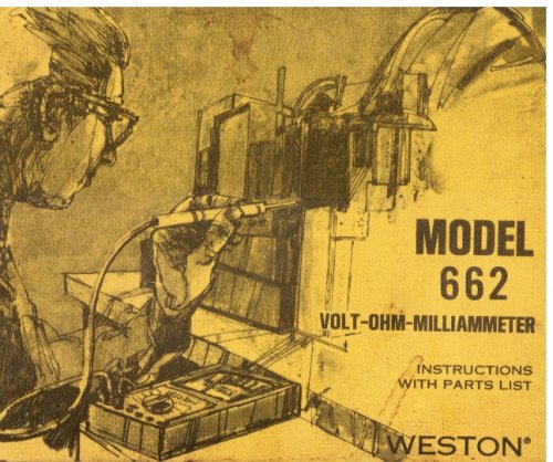 Weston Model 662 Volt-Ohm-Milliammeter - Instructions with Parts List
